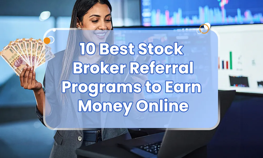 best stock broker referral programs