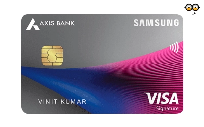 Samsung Axis Bank Signature Card | Best Samsung Co-branded Credit Card in India
